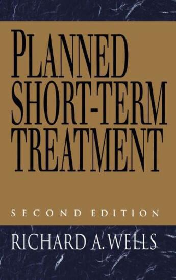 Couverture du livre « Planned Short Term Treatment, 2nd Edition » de Wells Richard aux éditions Simon & Schuster