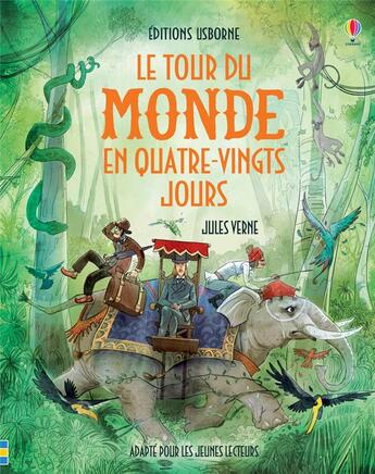 Couverture du livre « Le tour du monde en quatre-vingt jours » de Jules Verne et Daniele Dickman aux éditions Usborne