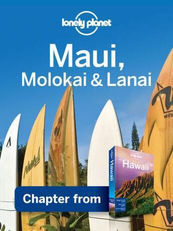 Couverture du livre « Lonely Planet Maui, Molokai & Lanai » de Lonely Planet aux éditions Loney Planet Publications