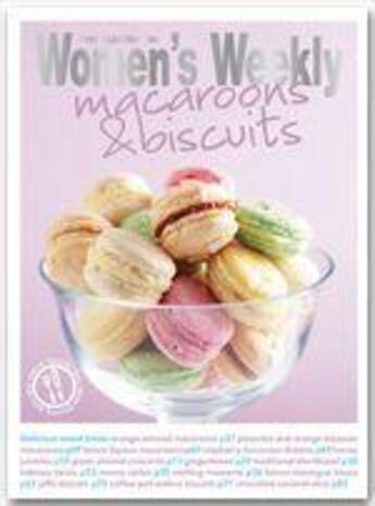 Couverture du livre « Macarons and Biscuits » de  aux éditions The Australian Women's Weekly