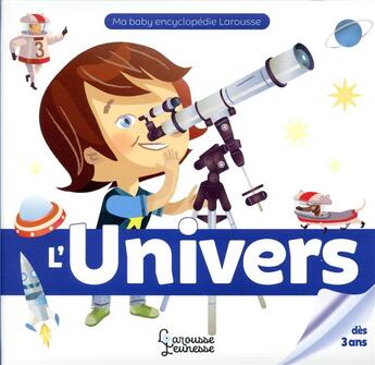 Couverture du livre « L'univers » de Valerie Guidoux et Da-Fanny aux éditions Larousse