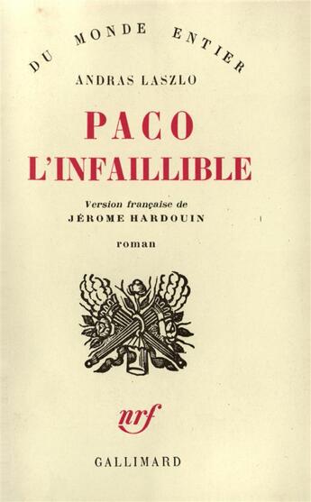 Couverture du livre « Paco l'infaillible » de Andras Laszlo aux éditions Gallimard