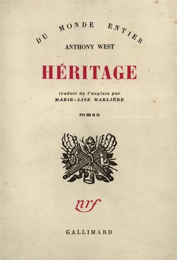 Couverture du livre « Heritage » de Anthony West aux éditions Gallimard