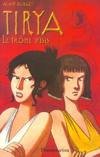 Couverture du livre « Tirya - t03 - le trone d'isis » de Alain Surget aux éditions Pere Castor