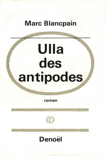 Couverture du livre « Ulla des antipodes » de Marc Blancpain aux éditions Denoel