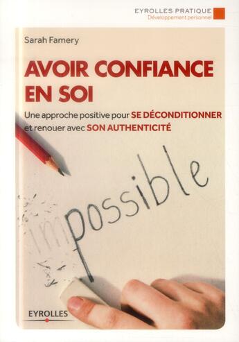 Couverture du livre « Avoir confiance en soi » de Sarah Famery aux éditions Eyrolles