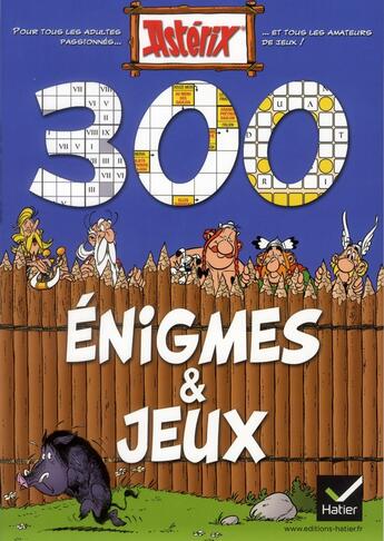 Couverture du livre « Astérix ; 300 énigmes et jeux » de  aux éditions Hatier