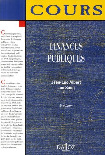 Couverture du livre « Finances publiques (6e édition) » de Luc Saidj et Jean-Luc Albert aux éditions Dalloz