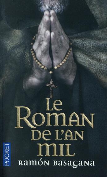 Couverture du livre « Le roman de l'an mil » de Ramon Basagana aux éditions Pocket