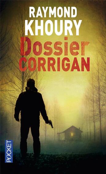 Couverture du livre « Dossier Corrigan » de Raymond Khoury aux éditions Pocket