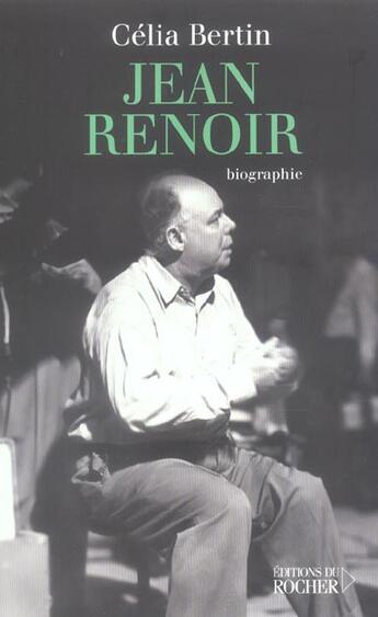 Couverture du livre « Jean renoir » de Celia Bertin aux éditions Rocher