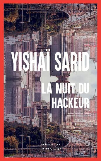 Couverture du livre « La Nuit du Hackeur » de Yishai Sarid aux éditions Actes Sud