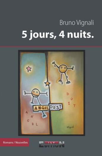 Couverture du livre « 5 jours, 4 nuits » de Bruno Vignali aux éditions Inlibroveritas