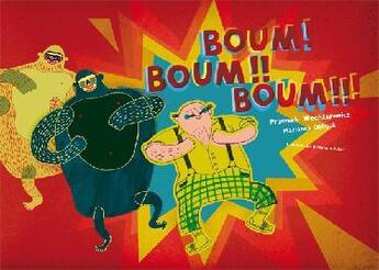 Couverture du livre « Boum ! boum !! boum !!! » de Marianna Oklejak et Przemyslaw Wechterowicz aux éditions Atelier Du Poisson Soluble