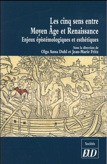 Couverture du livre « Cinq sens entre moyen age et renaissance » de Duhl/Fritz aux éditions Pu De Dijon