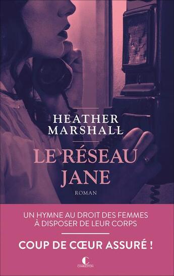Couverture du livre « Le réseau Jane » de Heather Marshall aux éditions Charleston