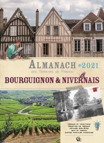 Couverture du livre « Almanach bourguignon & nivernais (édition 2021) » de Ramsay aux éditions Creations Du Pelican