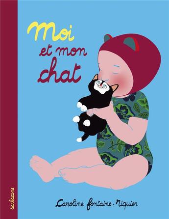 Couverture du livre « Moi et mon chat » de Caroline Fontaine-Riquier aux éditions Sarbacane