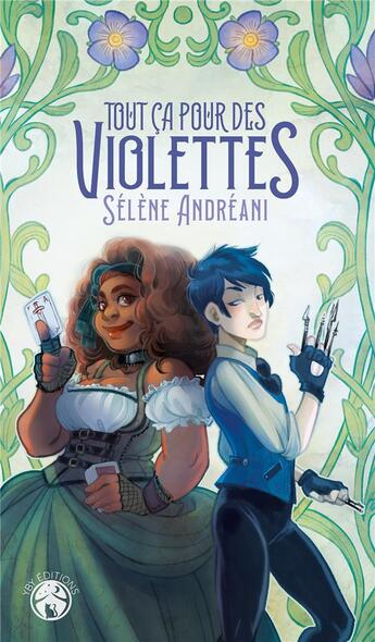 Couverture du livre « Tout ça pour des violettes » de Nephyla et Selene Andreani aux éditions Yby Editions