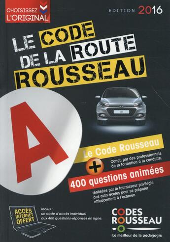 Couverture du livre « Code Rousseau ; codes rousseau de la route B (édition 2016) » de  aux éditions Codes Rousseau