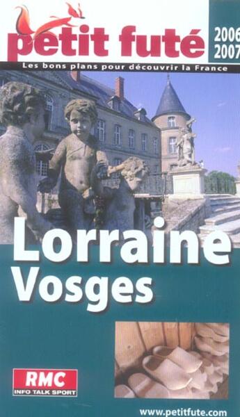 Couverture du livre « LORRAINE VOSGES (EDITION 2006) » de Collectif Petit Fute aux éditions Le Petit Fute