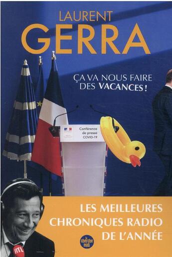 Couverture du livre « Ça va nous faire des vacances » de Stephane Rose et Laurent Gerra et Pascal Fioretto et Jérôme De Verdière aux éditions Cherche Midi