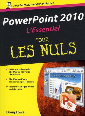 Couverture du livre « Powerpoint 2010 ; l'essentiel pour les nuls » de Doug Lowe aux éditions First Interactive