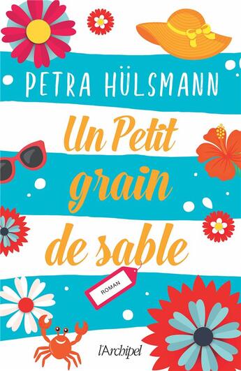 Couverture du livre « Un petit grain de sable » de Petra Hulsmann aux éditions Archipel