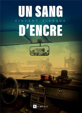 Couverture du livre « Un sang d'encre » de Vincent Ejarque aux éditions Ramsay