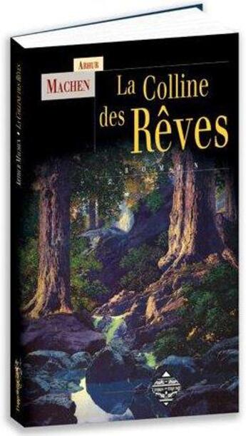 Couverture du livre « La colline des rêves » de Arthur Machen aux éditions Terre De Brume