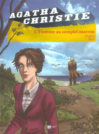 Couverture du livre « Agatha Christie t.10 ; l'homme au complet marron » de Hughot et Bairi aux éditions Paquet