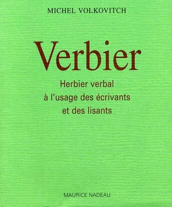 Couverture du livre « Verbier ; herbier verbal à l'usage des écrivains... » de Michel Volkovitch aux éditions Maurice Nadeau