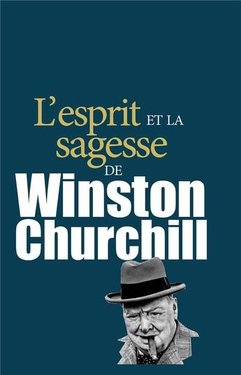 Couverture du livre « Esprit et sagesse de Winston Churchill » de Helen Exley aux éditions Exley