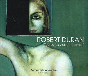 Couverture du livre « Robert Duran ; 