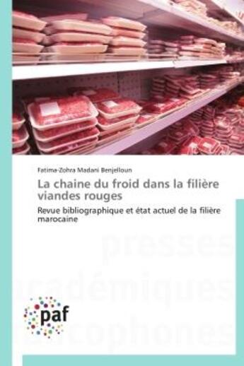 Couverture du livre « La chaine du froid dans la filière viandes rouges » de Fatima-Zohra Madani Benjelloun aux éditions Presses Academiques Francophones