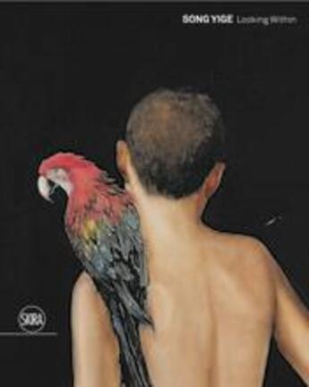 Couverture du livre « Song yige looking within » de Rosa Maria Falvo aux éditions Skira