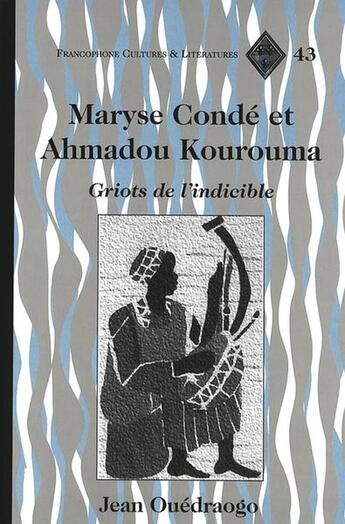 Couverture du livre « Maryse conde et ahmadou kourouma » de Oudraogo Jean aux éditions Peter Lang