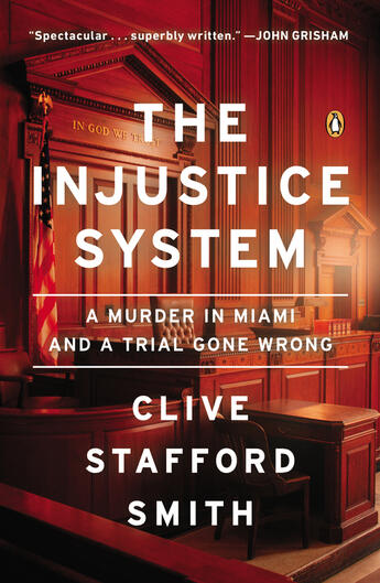 Couverture du livre « The Injustice System » de Stafford Smith Clive aux éditions Penguin Group Us