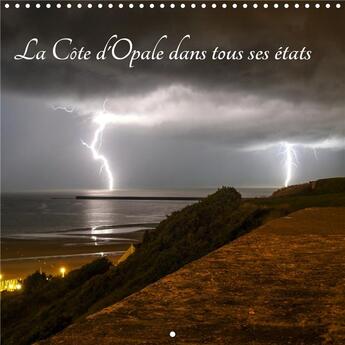 Couverture du livre « La cote d opale dans tous ses etats calendrier mural 2020 300 300 mm square - la beaute de la cote d » de Nono K.A. aux éditions Calvendo