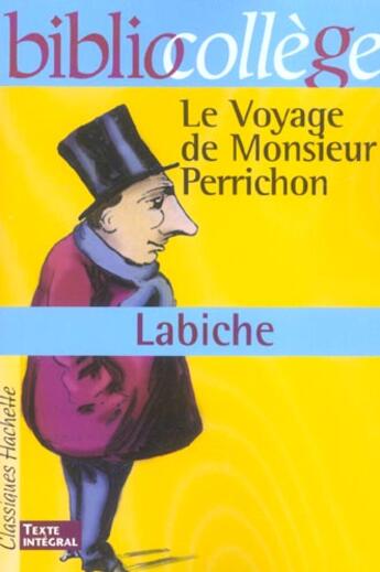 Couverture du livre « Le voyage de monsieur Perrichon » de S Guinoiseau et Eugène Labiche aux éditions Hachette Education