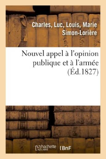 Couverture du livre « Nouvel appel a l'opinion publique et a l'armee » de Simon-Loriere aux éditions Hachette Bnf