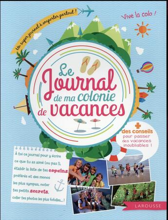 Couverture du livre « Journal de ma colonie de vacances » de Aurore Meyer aux éditions Larousse