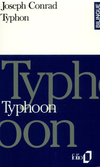Couverture du livre « Typhon/Typhoon » de Joseph Conrad aux éditions Folio