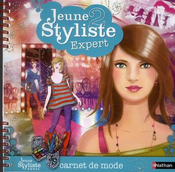 Couverture du livre « JEUNE STYLISTE ; expert » de Catherine Pouligny et Pascale D' Andon aux éditions Nathan