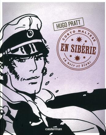 Couverture du livre « Corto Maltese t.7 ; Corto Maltese en Sibérie » de Hugo Pratt aux éditions Casterman