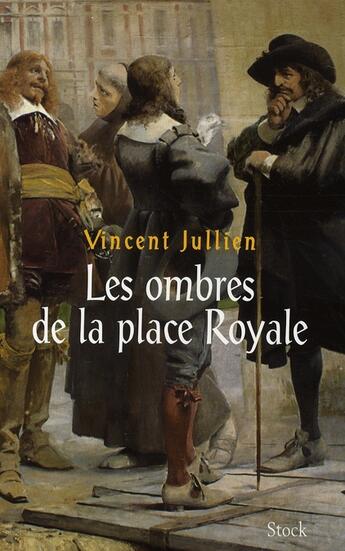 Couverture du livre « Les ombres de la place royale » de Jullien-V aux éditions Stock