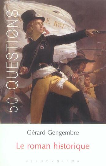 Couverture du livre « Le roman historique » de Gerard Gengembre aux éditions Klincksieck