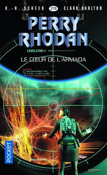 Couverture du livre « Perry Rhodan - cycle 16 ; l'armada infinie Tome 25 : le coeur de l'armada » de Clark Darlton et Karl-Herbert Scheer aux éditions Pocket