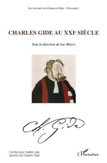 Couverture du livre « Charles Gide au XXI siecle » de  aux éditions L'harmattan