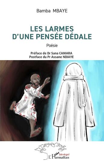 Couverture du livre « Les larmes d'une pensée dédale » de Bamba Mbaye aux éditions L'harmattan